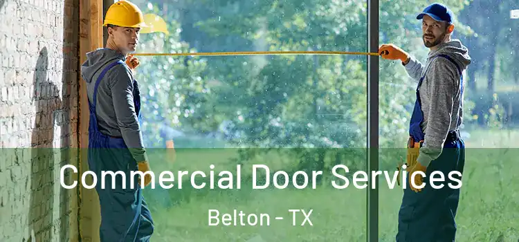  Commercial Door Services Belton - TX