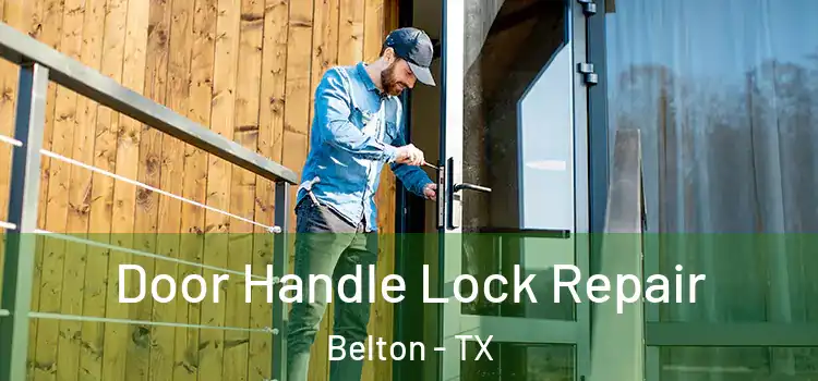  Door Handle Lock Repair Belton - TX