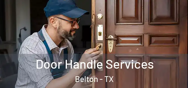  Door Handle Services Belton - TX