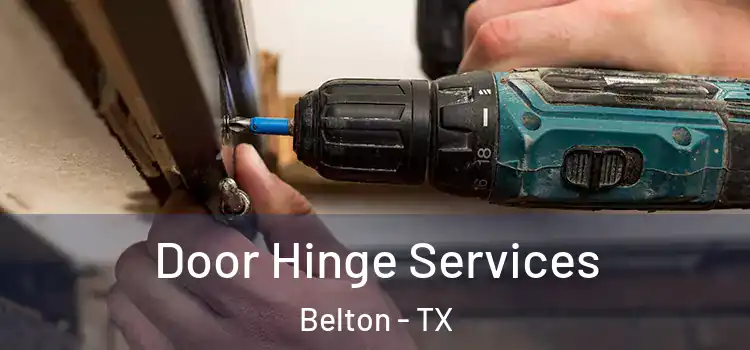  Door Hinge Services Belton - TX