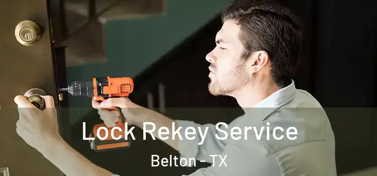  Lock Rekey Service Belton - TX