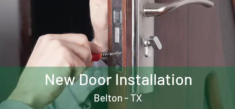  New Door Installation Belton - TX