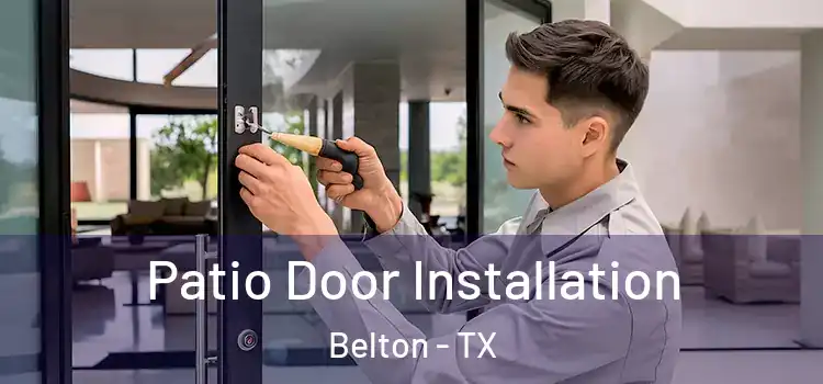 Patio Door Installation Belton - TX