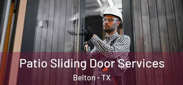  Patio Sliding Door Services Belton - TX