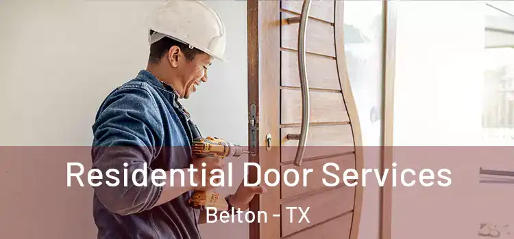  Residential Door Services Belton - TX