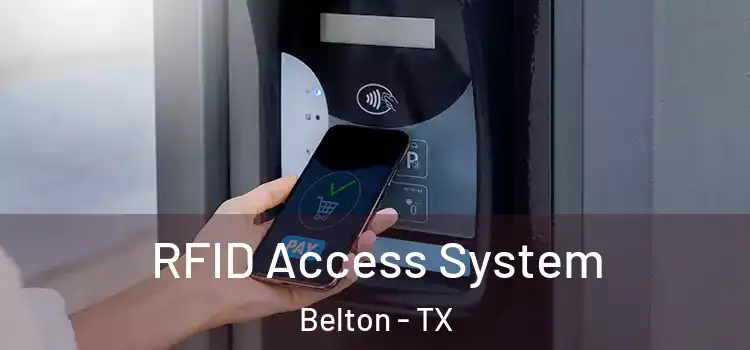  RFID Access System Belton - TX