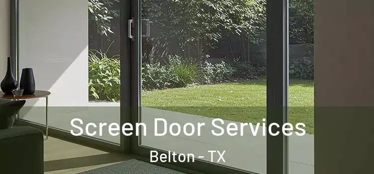  Screen Door Services Belton - TX