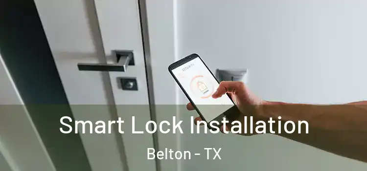  Smart Lock Installation Belton - TX