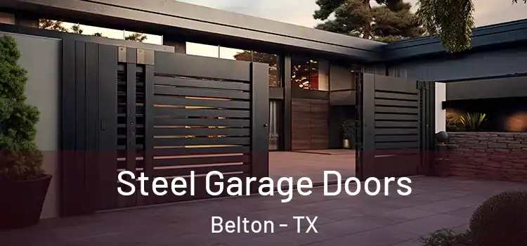  Steel Garage Doors Belton - TX